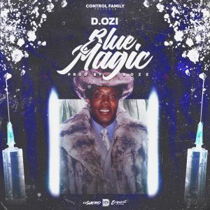 D.OZi – Blue Magic (Freestyle)